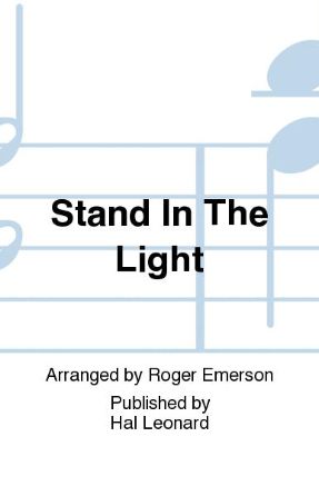 Stand in the Light SSA - Arr. Roger Emerson