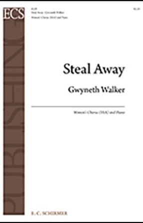 Steal Away SSA - Gwyneth Walker