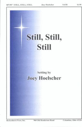 Still, Still, Still - Joey Hoelscher