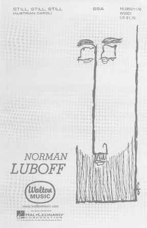 Still, Still, Still SSA - Arr. Norman Luboff