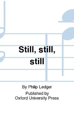 Still, still, still (in English) SATB - Arr. Philip Ledger