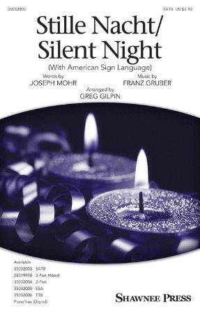 Stille Nacht Silent Night SATB - Arr. Greg Gilpin