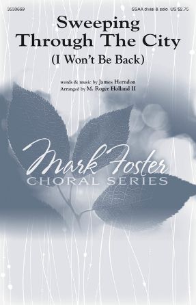 Sweeping Through The City SSAA - Arr. M. Roger Holland II