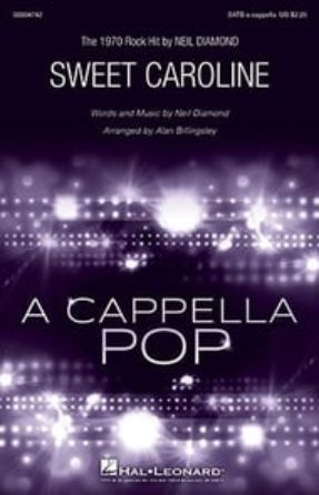 Sweet Caroline SATB - arr. Alan Billingsley
