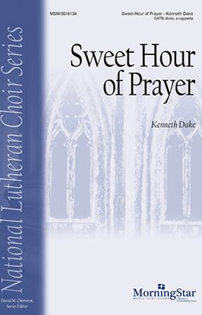 Sweet Hour Of Prayer SATB - Kenneth Dake