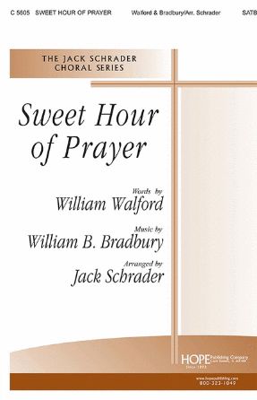 Sweet Hour of Prayer SATB - Arr. Jack Schrader
