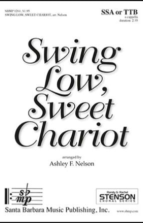 Swing Low, Sweet Chariot TTB - arr. Ashley F. Nelson