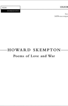 Sword-edges clashed (Poems of Love and War) SATB - Howard Skempton