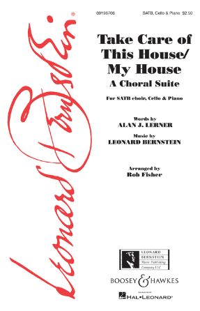 Take Care of This House My House SATB - Bernstein, Arr. Rob Fisher