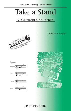 Take A Stand SATB - Vicki Tucker Courtney