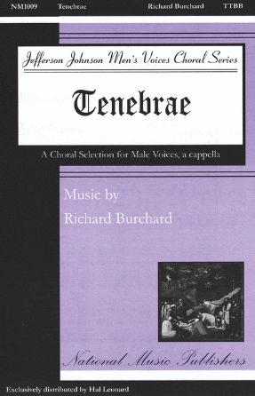 Tenebrae TTBB - Richard Burchard