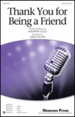 Thank you for being a friend - arr. Greg Gilpin
