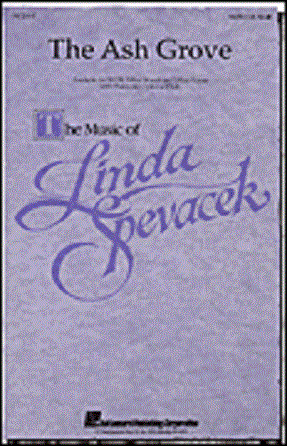 The Ash Grove 2-Part - Arr. Linda Steen Spevacek