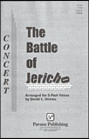 The Battle of Jericho 2-Part - Arr. David C. Dickau