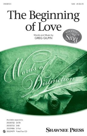 The Beginning of Love SAB - Greg Gilpin