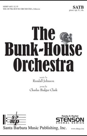 The Bunk-House Orchestra SATB - Randall Johnson