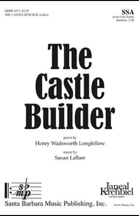 The Castle Builder SSA - Susan LaBarr