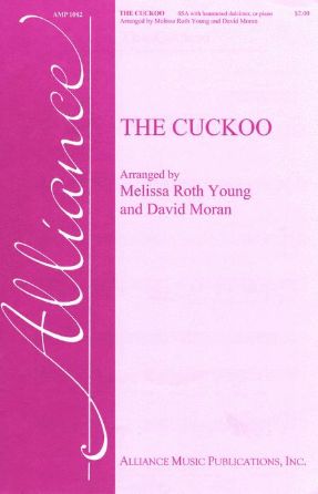 The Cuckoo SSA - Arr. Melissa Roth Young & David Moran