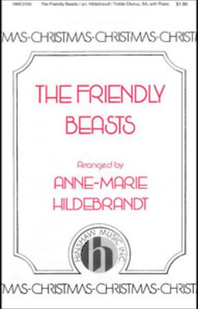 The Friendly Beasts SA - Arr. Anne-Marie Hildebrandt