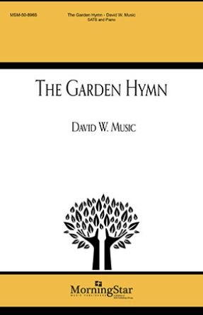 The Garden Hymn SATB - David W. Music