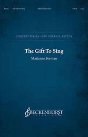 The Gift to Sing SATB - Marianne Forman