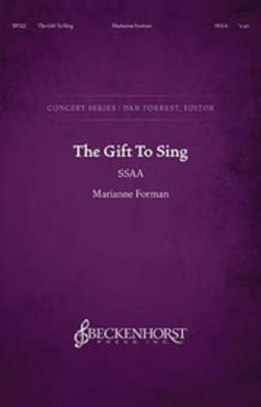 The Gift to Sing SSAA - Marianne Forman