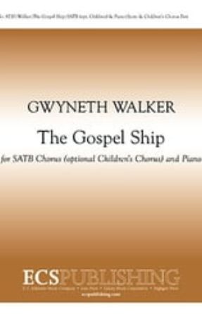 The Gospel Ship SATB - Gwyneth Walker