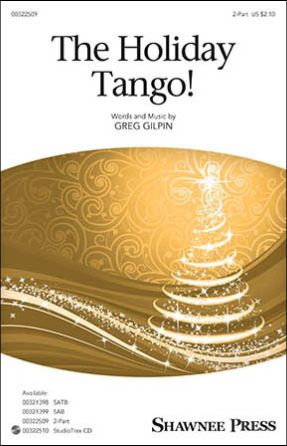 The Holiday Tango SATB - Greg Gilpin