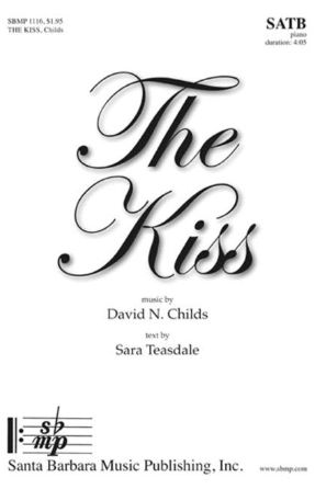 The Kiss SATB - David N. Childs