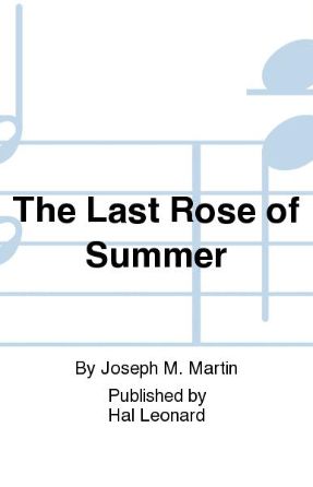 The Last Rose of Summer SAB - Arr. Joseph M. Martin