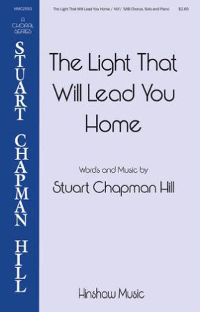 The Light That Will Lead You Home SAB - Stuart Chapman Hill