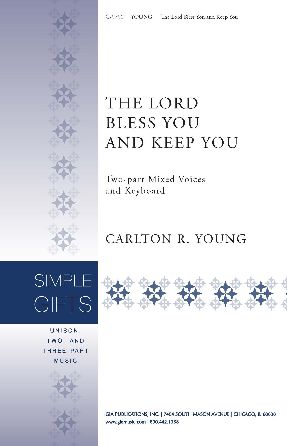 The Lord Bless You And Keep You 2-Part Mixed - Carlton R. Young