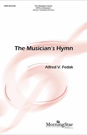 The Musician's Hymn SATB - Alfred V. Fedak