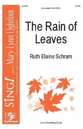 The Rain of Leaves SATB - Ruth Elaine Schram
