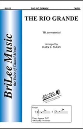The Rio Grande TB - arr. Gary E. Parks
