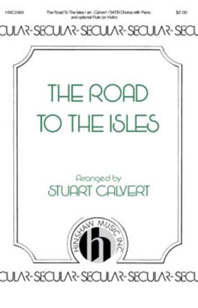 The Road To The Isles SATB - Arr. Stuart Calvert