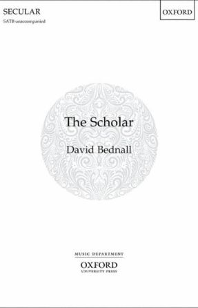 The Scholar SATB - David Bednall