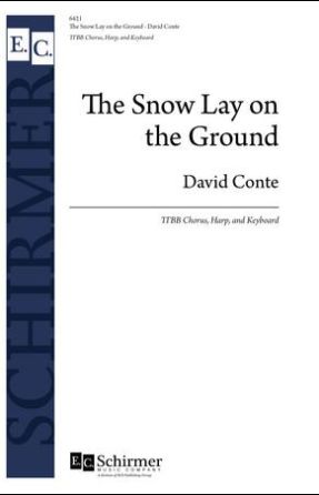 The Snow Lay on the Ground TTBB - David Conte