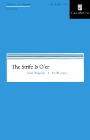 The Strife Is O'er SATB - Mark Shepperd