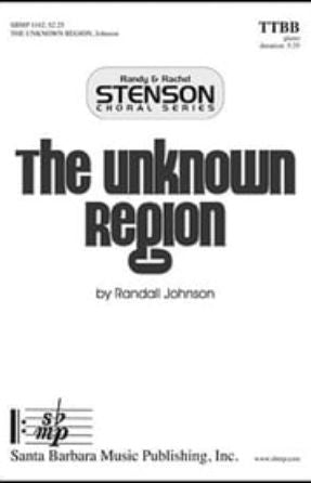 The Unknown Region - Dies Irae TTBB - Randall Johnson