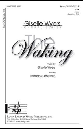 The Waking SSA - Giselle Wyers