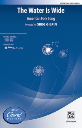 The Water Is Wide SAB - Arr. Greg Gilpin