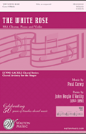 The White Rose SSA - Paul Carey