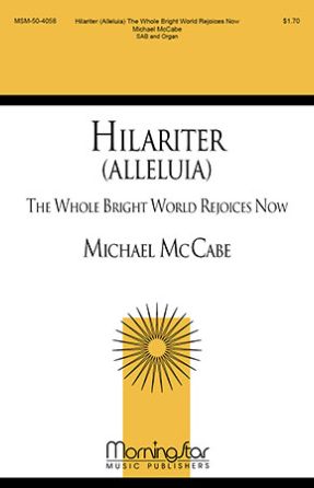 The Whole Bright World Rejoices Now SAB - Michael McCabe