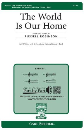 The World Is Our Home SATB - Russell Robinson