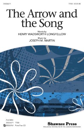 The Arrow And The Song TTBB - Joseph M. Martin