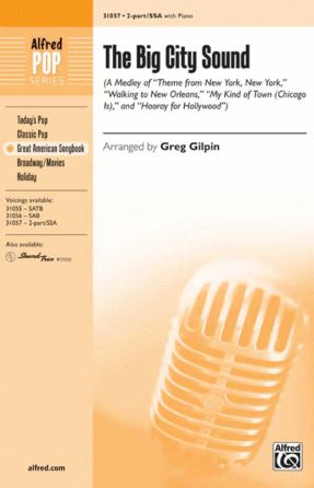 The Big City Sound 2-Part - Arr. Greg Gilpin