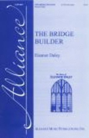 The Bridge Builder - Eleanor Daley