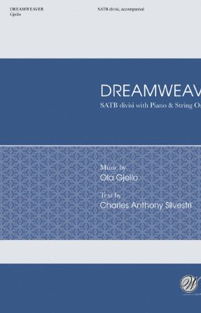 The Bridge (Dreamweaver) SSAATTBB - Ola Gjeilo