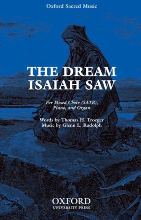 The Dream Isaiah Saw SATB - Glenn L Rudolph